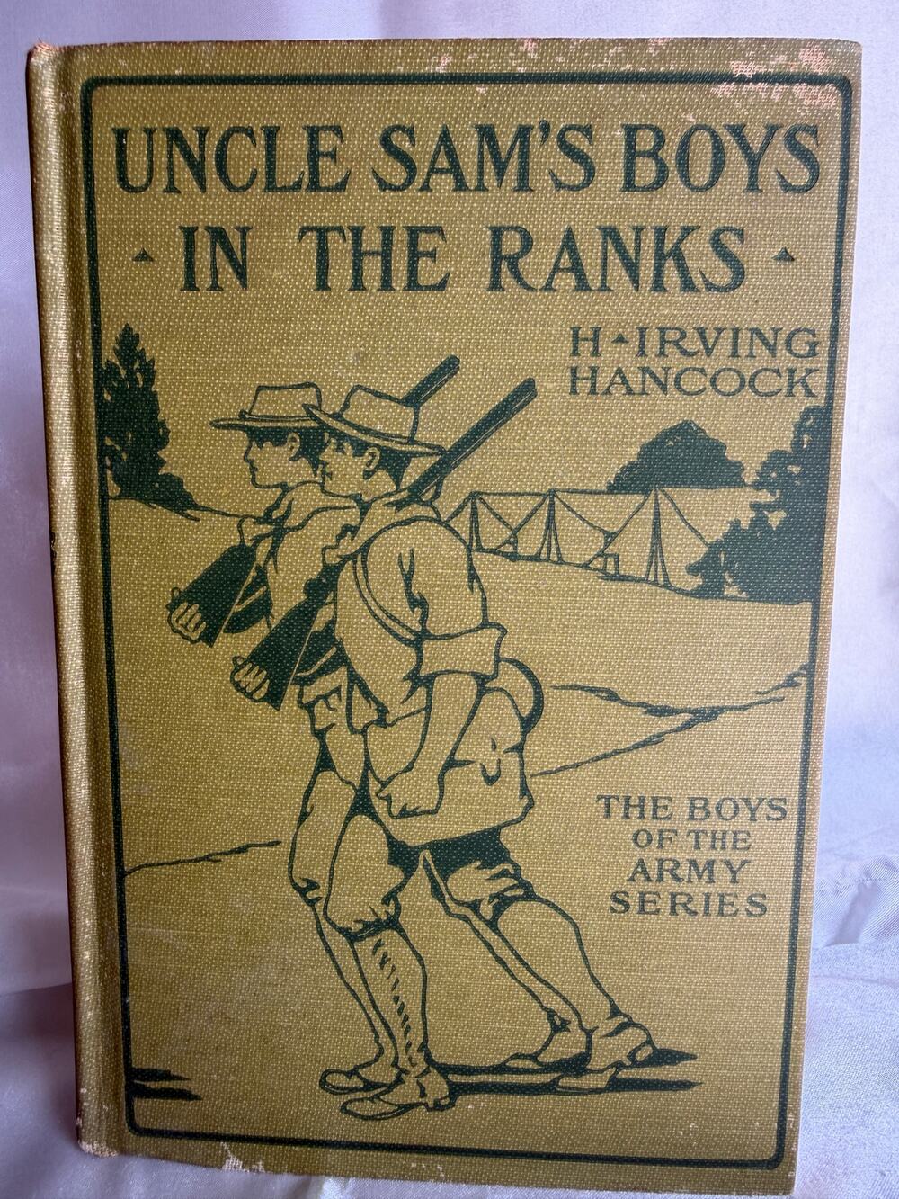 Uncle Sam's Boys in the Ranks H. Irving Hancock Boys of the Army Series HC Book